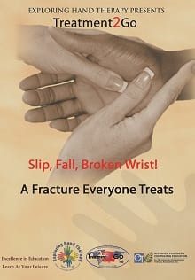 Slip, Fall, Broken Wrist! A Fracture Everyone Treats